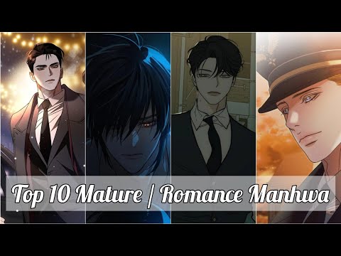 Top 10 Mature /Smut /Romance Manhwa Recommendation [This will blow your mind🔥🔥]