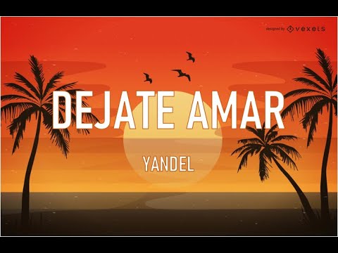 Deja Amar - Yandel (Video Lyric)/Letra