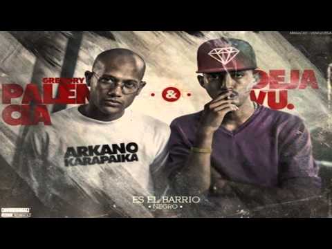 Gregory Palencia Ft. Dejavu - 1 y 45