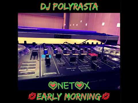 ONETOX  DJPOLYRASTA  -  Early Morning