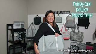 Thirty-One Deluxe Travel Tote