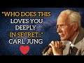 Signs That Someone LOVES YOU VERY MUCH | Love, Reflections, Gratitude | Carl Jung