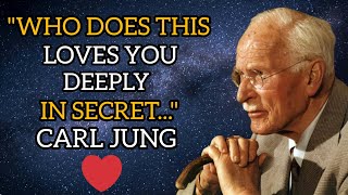 Signs That Someone LOVES YOU VERY MUCH | Love, Reflections, Gratitude | Carl Jung