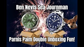 Double Unboxing Ben Nevis Sea Journeyman and Parnis Palm