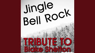 Jingle Bell Rock (Tribute to Blake Shelton)