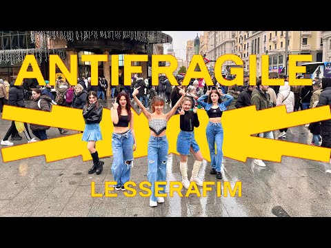 [KPOP IN PUBLIC] LE SSERAFIM (르세라핌)-'ANTIFRAGILE' | Dance Cover by KOPYRIGHT | Spain