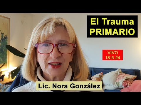 El TRAUMA PRIMARIO. Una infancia sin amor