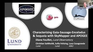 Diane Feuillet • Characterizing Gaia-Sausage-Enceladus and Sequoia with SkyMapper and APOGEE