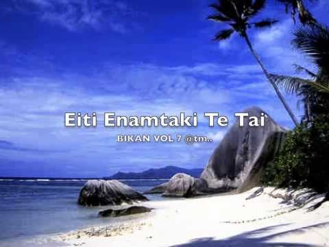 Eiti enamataki te tai by Bikan - Kiribati@tm..