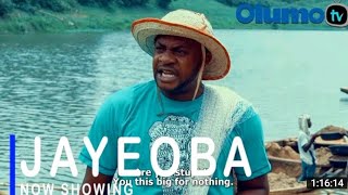 Jayeoba 2  Latest Yoruba Movie 2021 Drama Starring