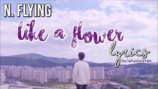 [ENG/HAN/ROM] N.FLYING LIKE A FLOWER LYRICS