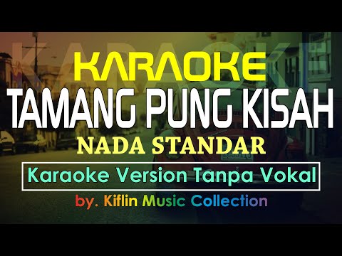 #Karaoke Tamang Pung Kisah ( Nada Standar ) Fresly Nikijuluw by Kiflin Music