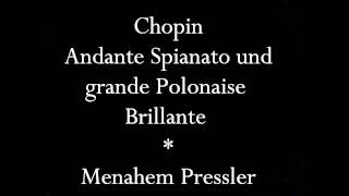 Chopin Andante Spianato und grande Polonaise Brillante,Menahem Pressler