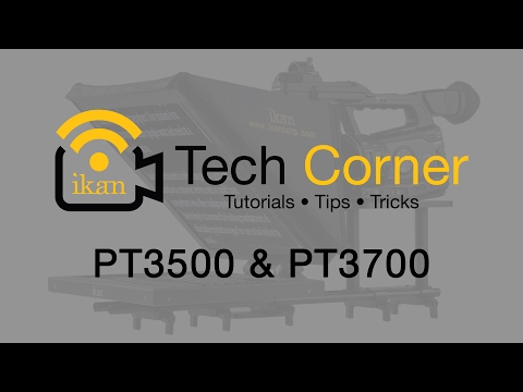 PT3500 15" & PT3700 17" Ikan Teleprompters | Tech Corner