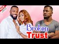 BROKEN TRUST 2023 Movie Frederick Leonard Van Vicker Yul Edochie Latest Nollywood Movie