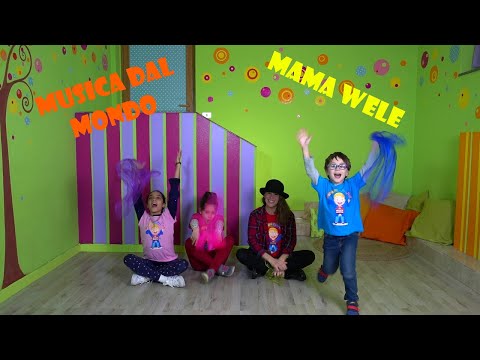 MUSICA DAL MONDO - "Mama Wele"