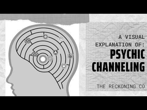 A VISUAL EXPLANATION of Channeling / Getting Psychic Info