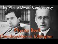 Physics Beef The White Dwarf Controversy Between Subrahmanyan Chandrasekhar And Arthur Eddington