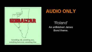 Roland (An unfinished James Bond theme)