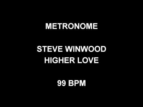 METRONOME 99 BPM Steve Winwood HIGHER LOVE