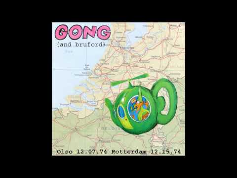 Gong & Bill Bruford - Live Oslo & Rotterdam 1974