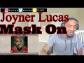 Joyner Lucas - Mask Off Remix (Mask On) (Logic diss?) REACTION