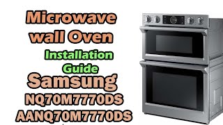 Samsung NQ70M7770DS / AANQ70M7770DS Microwave Wall Oven Installation Guide