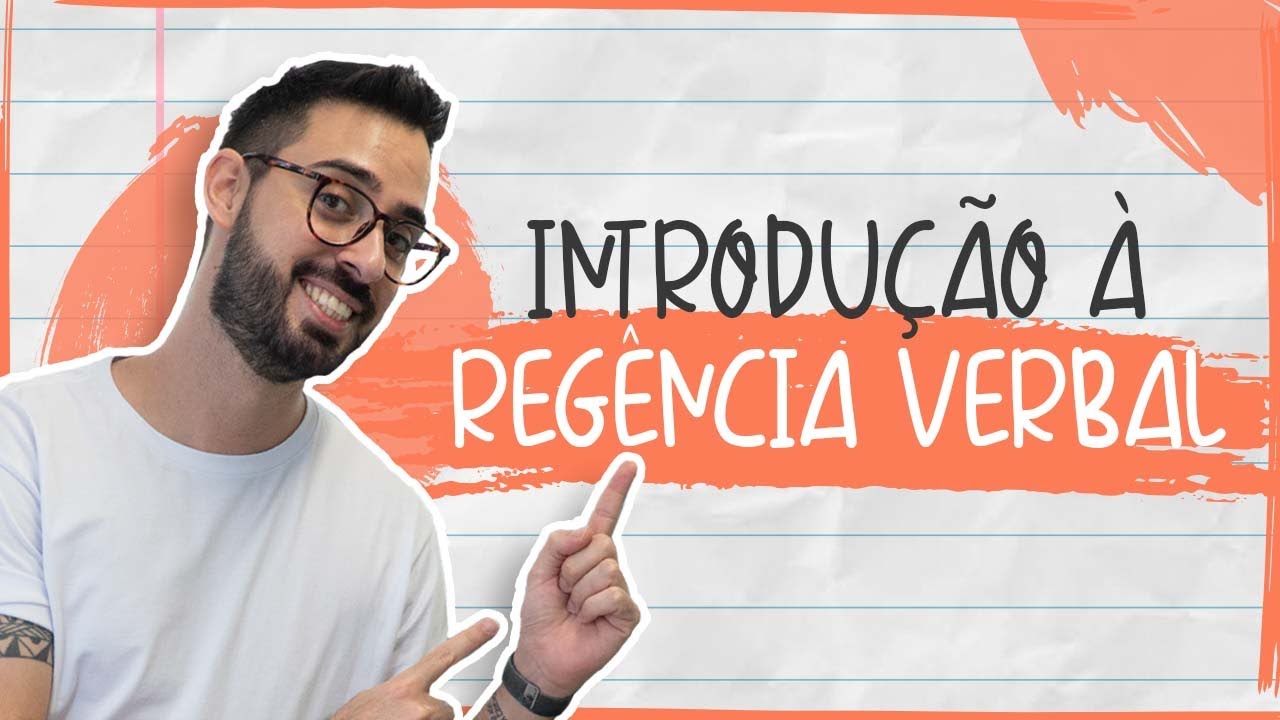 INTRODUÇÃO À REGÊNCIA VERBAL