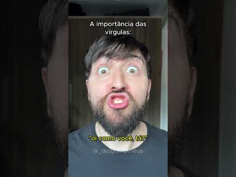 A IMPORTÂNCIA DAS VÍRGULAS 😂