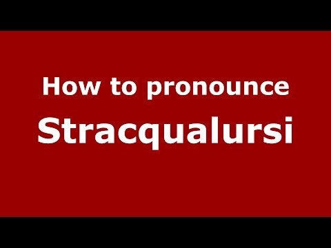 How to pronounce Stracqualursi (Spanish/Argentina) - PronounceNames.com