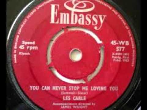 Les Carle - You Can Never Stop Me Loving You