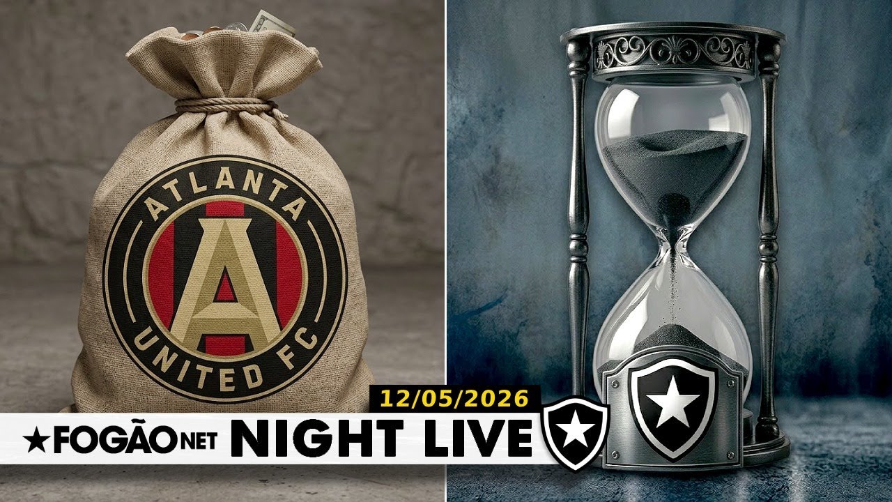 NIGHT LIVE | Botafogo pode perder seis pontos se não pagar o Atlanta United em 90 dias