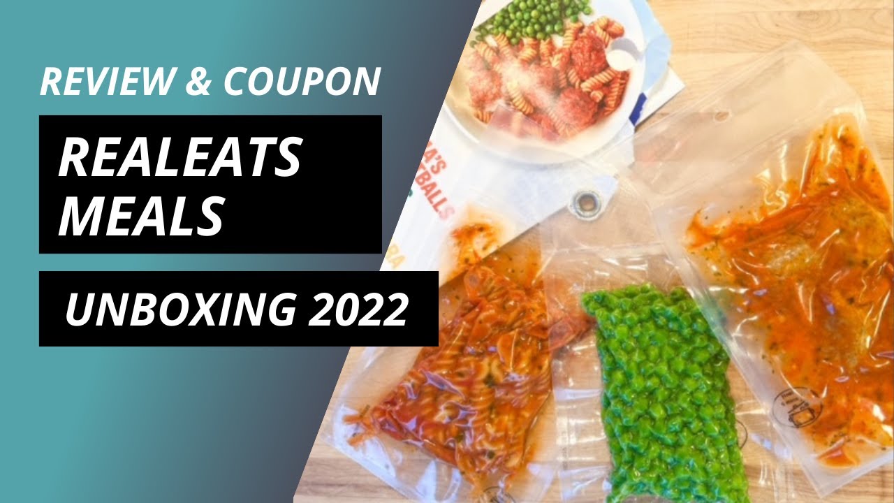 RealEats Meals Review and Unboxing 2022
