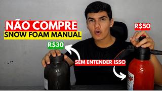 Não Compre SNOW FOAM MANUAL antes de assistir isso! (EVITE DOR DE CABEÇA)