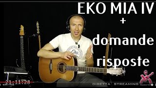 Video thumbnail for Eko MIA IV e chiacchiere - domande e risposte! 15 Aprile 2019 by Massimo Varini’s GuitarTribe