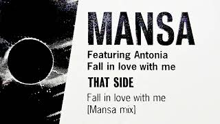 Mansa - Fall In Love With Me (Mansa Mix) (Old Skool Speed Garage)