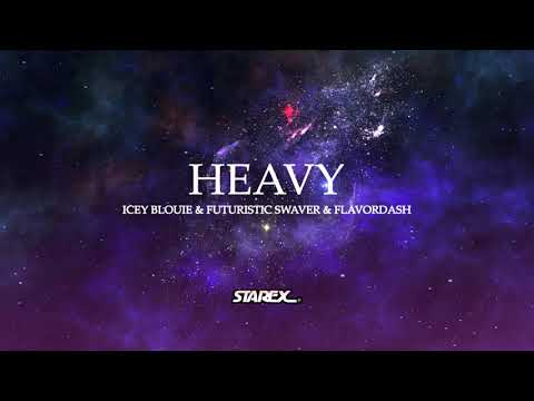 Futuristic Swaver, Icey Blouie, Flavordash - Heavy (Official Audio)