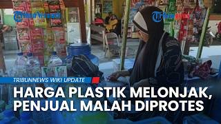 Imbas Harga Plastik Melonjak, Keuntungan Pedagang Kecil Tertekan hingga Tak Berani Naikkan Harga