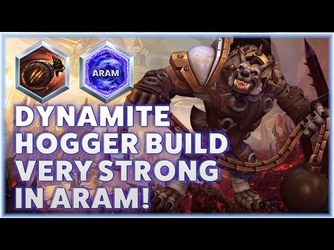 Hogger Hoardapult - DYNAMITE HOGGER BUILD IS VERY STRONG IN ARAM!