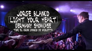 JORGE BLANCO  SHOWCASE // LIGHT YOUR HEART
