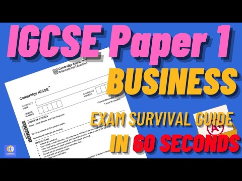 IGCSE Business Paper 1 (0450) 60 second Exam Survival Guide - CAIE Updated 2021