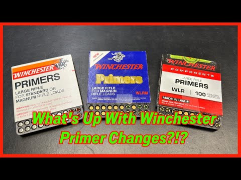 What's Up With all the Changes to Winchester Primers and How Does it Affect Your Loads??