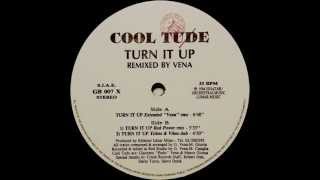 Cool Tude - Turn It Up (Extended 'Vena' Remix)