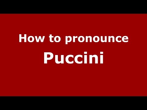 How to pronounce Puccini