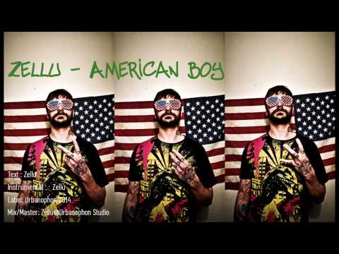 Zellu - American boy (Prod. Urbanophon)