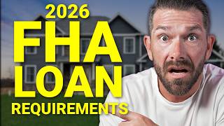 NEW FHA Loan Requirements 2026 - First Time Home Buyer - FHA