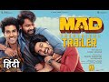 MAD - Official Trailer Hindi  Scrutiny | Kalyan Shankar | S. Naga Vamsi | Trailer Review & Reaction