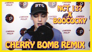 [ENGLISH REMIX] NCT 127 - CHERRY BOMB - BOOCOCKY