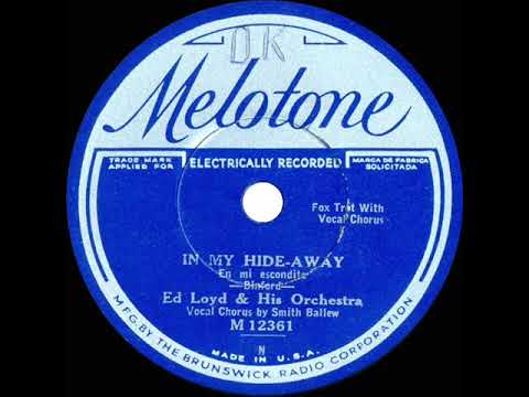 1932 Ed Loyd (Ed Kirkeby) - In My Hideaway (Smith Ballew, vocal)