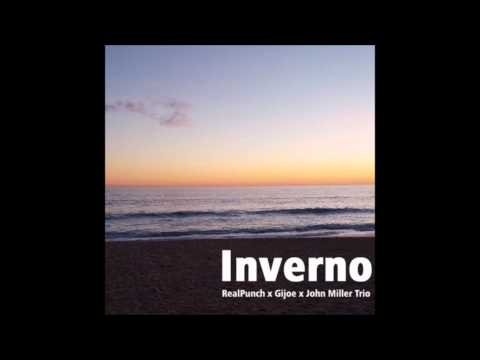 RealPunch - Inverno (ft. Gijoe) [Prod. John Miller Trio]